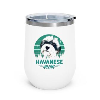 Dogs 365 Havanese Mom Dog Gift For Women Wine Tumbler | Mazezy