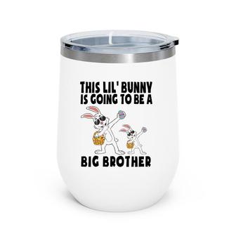 Easter Themed Big Brother Pregnancy Announcement Kids Boys Wine Tumbler | Mazezy