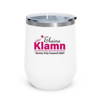 Elaine Klamn Tenino City Council 2021 Ver2 Wine Tumbler | Mazezy