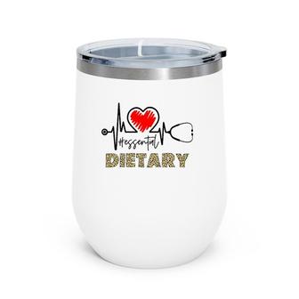 Essential Dietary Heartbeat Dietary Nurse Gift Wine Tumbler | Mazezy