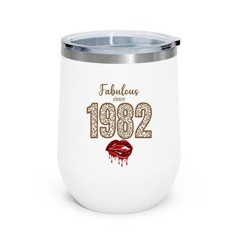 Fabulous Since 1982 Red Lips 40Th Birthday Wine Tumbler - Seseable
