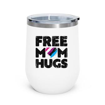 Free Mom Hugs Free Mom Hugs Genderfluid Pride Lgbtqia Wine Tumbler | Mazezy