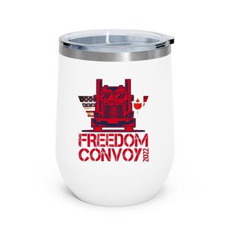 Freedom Convoy 2022 Support Our Truckers Convoy Wine Tumbler | Mazezy