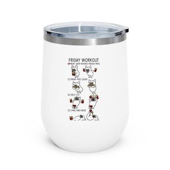 Friday Workout French Bulldog Gym Wine Tumbler | Mazezy