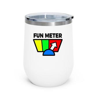 Fun Meter Humor, Sarcastic Wine Tumbler | Mazezy