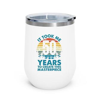 Funny 50 Years Old Joke 50Th Birthday Gag Dad Mom Gift Idea Wine Tumbler | Mazezy