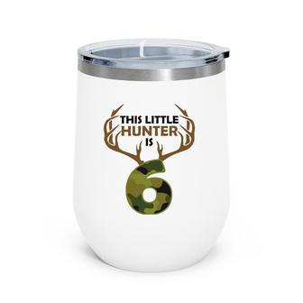 Funny 6Th Birthday 6 Years Old Deer Hunter Gift For Boys Kids Wine Tumbler | Mazezy