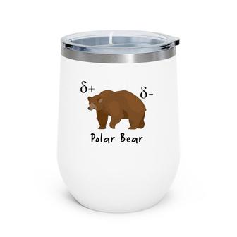 Funny Chemistry Science Teacher Polar Bear Wine Tumbler | Mazezy