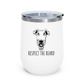 Funny Dog Respect The Beard Airedale Terrier Wine Tumbler | Mazezy