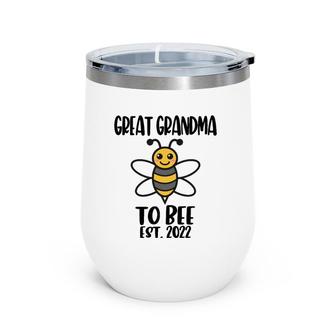 Funny Great Grandma To Bee 2022 Cute Grandma To Be Wine Tumbler | Mazezy