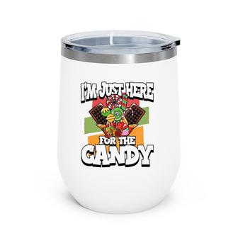 Funny I'm Just Here For The Candy Halloween Party Costume Wine Tumbler | Mazezy
