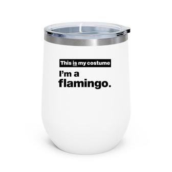 Funny Lazy This Is My Halloween Costume Pink Flamingo Wine Tumbler | Mazezy