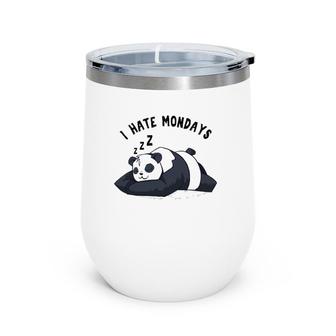 Funny Students Teacher Employees Office Worker I Hate Mondays Wine Tumbler | Mazezy UK