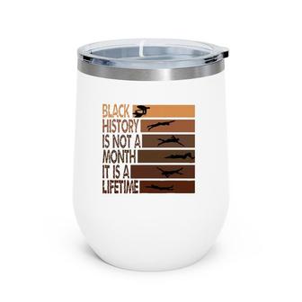 Funny Swimming Quote, Cool Black History Month For Swimming Wine Tumbler | Mazezy