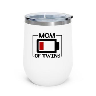 Funny Twins Mom Of Twins Wine Tumbler | Mazezy