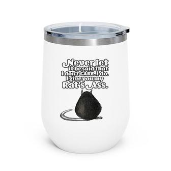 Funny Vintage Saying About A Rat's Ass Gift For Dad Grandpa Wine Tumbler | Mazezy