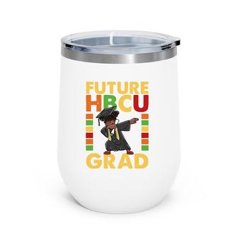 Future Hbcu Grad Alumni Graduate College Graduation Kids Wine Tumbler | Mazezy