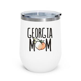 Georgia Mom Peach Cute Georgian Mother's Day Tee Wine Tumbler | Mazezy