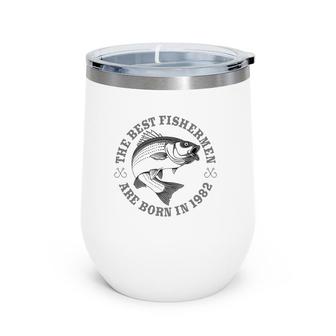 Gift For 39 Years Old Fisherman Fishing 1982 39Th Birthday Wine Tumbler | Mazezy