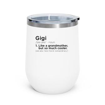 Gigi Definition Funny Mother's Day Gift Wine Tumbler | Mazezy CA