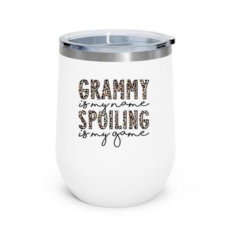 Grammy Is My Name Spoiling Is My Game Leopard Mother's Day Wine Tumbler | Mazezy