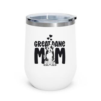 Great Dane Mom Harlequin Dog Mama Puppy Lover Owner Wine Tumbler | Mazezy
