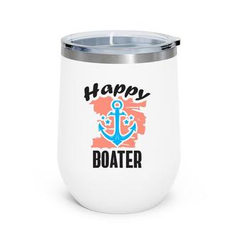 Happy Boater Anchor Boating Gift Wine Tumbler | Mazezy