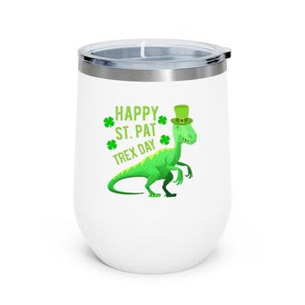 Happy St Patrex Day Dinosaur Lover Gift Wine Tumbler | Mazezy