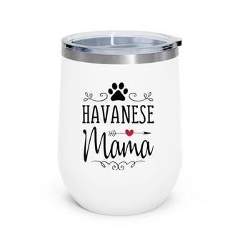 Havanese Mama - Funny Havanese For Havanese Lover V-Neck Wine Tumbler | Mazezy