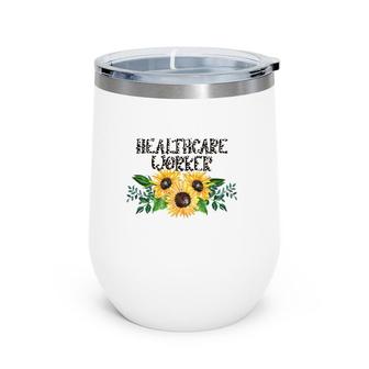 Healthcare Worker Leopard Text Sunflower Nurse Doctor Gift Wine Tumbler | Mazezy DE