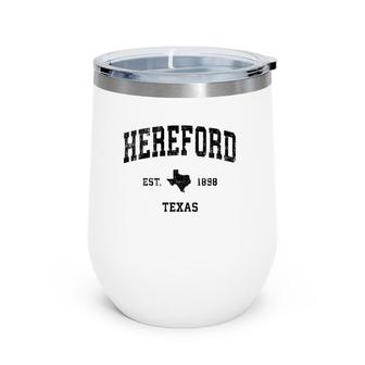 Hereford Texas Tx Vintage Sports Design Black Print Wine Tumbler | Mazezy