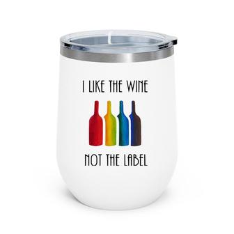 I Like The Wine, Not The Label Lgbt Flag Bottle Wine Tumbler | Mazezy