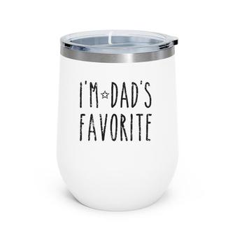 I'm Dad Favorite By Vitadesign1 Ver2 Wine Tumbler | Mazezy