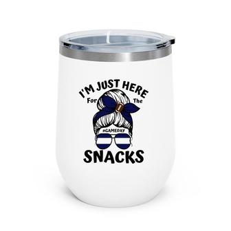 I'm Just Here For The Snacks For Women Football Gameday Fans Wine Tumbler | Mazezy
