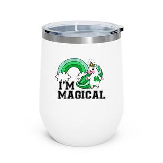 I'm Magical Rainbow Unicorn St Patrick's Day Boy Girls Wine Tumbler | Mazezy