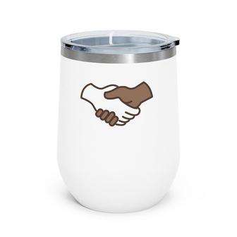 Interracial Handshake Racial Equality Gift Wine Tumbler | Mazezy