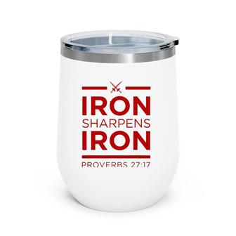 Iron Sharpens Iron Christian With Red Letters Wine Tumbler | Mazezy