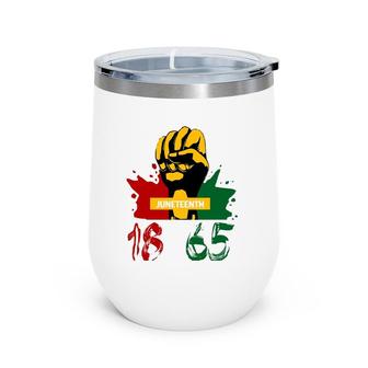 Juneteenth 18 65 African American Power Wine Tumbler | Mazezy