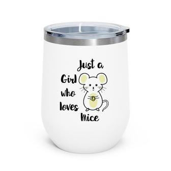 Just A Girl Who Loves Mice - Mouse Lovers Wine Tumbler | Mazezy