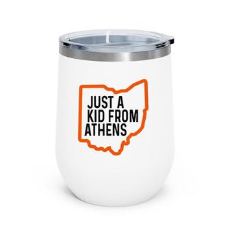 Just A Kid From Athens Ohio Cincinnati Burr Oh Wine Tumbler | Mazezy