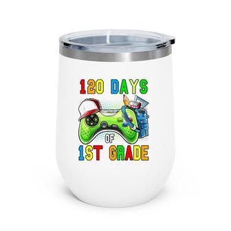 Kid 120 Days Of 1St Grade Level Unlocked 120 Days Of School Wine Tumbler | Mazezy