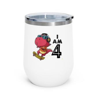 Kids 4Th Birthday Girls Boys Skateboard Trex Dinosaur 4 Years Old Wine Tumbler | Mazezy