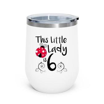 Kids 6 Years Old Ladybug Birthday Party Lady Bug Party 6Th Gift Wine Tumbler | Mazezy