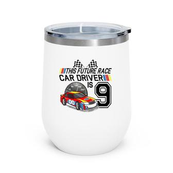 Kids 9 Years Old Race Car Birthday 9Th Stock Car Racing Party Gift Wine Tumbler | Mazezy