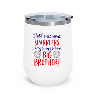 Kids Big Brother 4Th Of July Pregnancy Announcement Wine Tumbler | Mazezy