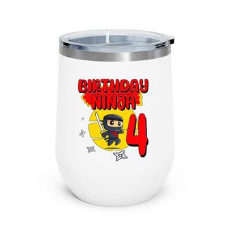 Kids Birthday Ninja 4 Years Old Bday Party Gift For Little Ninja Wine Tumbler | Mazezy