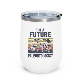 Kids I'm A Future Paleontologist Vintage Paleontology Dinosaurs Premium Wine Tumbler | Mazezy