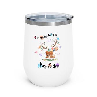 Kids I'm Going To Be A Big Sister 2022 Baby Announcing Pregnancy Wine Tumbler | Mazezy DE
