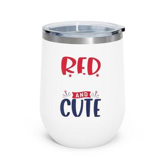 Kids Toddler 4Th Of July Outfit Boy And Girl Red White And Cute Wine Tumbler | Mazezy AU