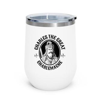 King Charles The Great Charlemagne Wine Tumbler | Mazezy